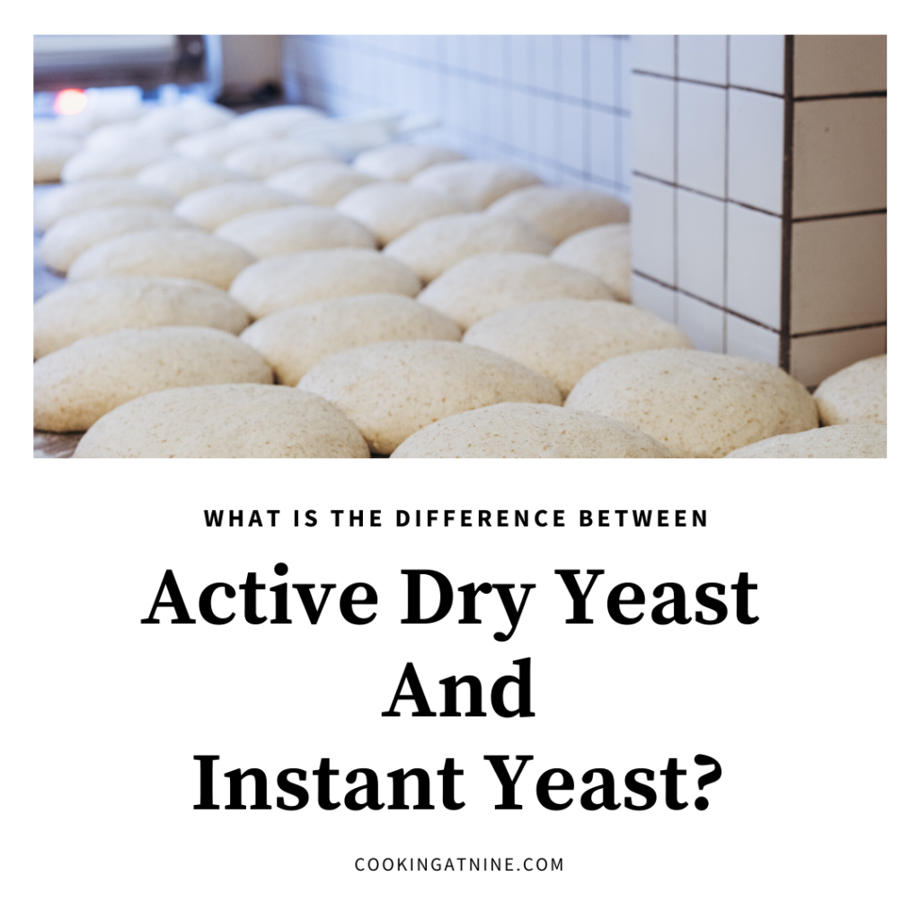 active dry yeast instant yeast what's the difference